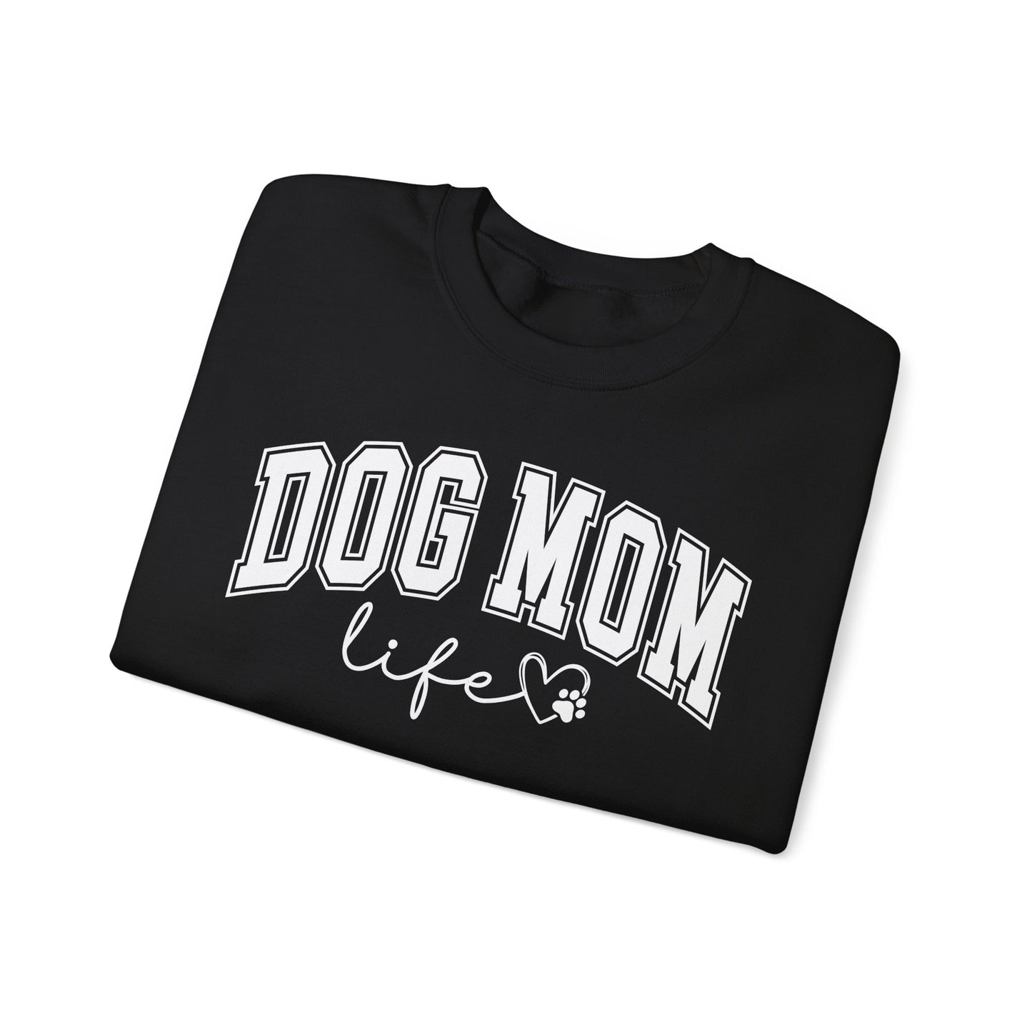 Dog Mom Life Sweatshirt Crewneck