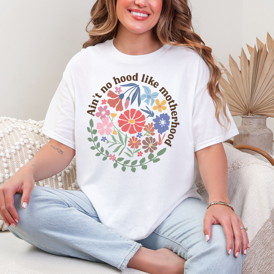 Ain't No Hood Like Mother Hood Graphic Tee